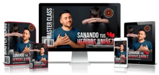 SANANDO TUS HERIDAS DE LA NIÑEZ