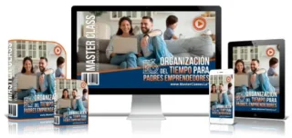 ORGANIZACIÓN DEL TIEMPO PARA PADRES EMPRENDEDORES